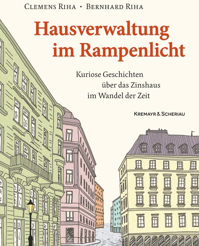 Bernhard Riha Buch: Hausverwaltung im Rampenlicht